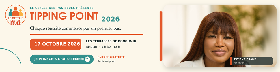Tipping Point 2026 - Le Cercle des Pas Seuls - 17 octobre 2026, Abidjan